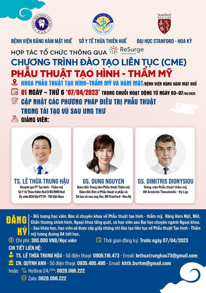 Chuyên gia Mỹ và Hy Lạp đến Huế dạy phẫu thuật tái tạo vú sau ung thư 3 Chuong tring Dao tao lien tuc PTTM Stanford University