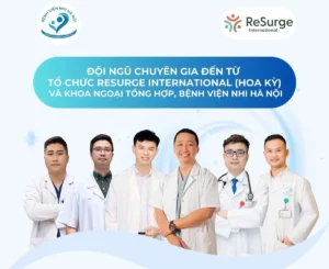 Tiến sĩ Hậu và Chương trình ReSurge tại Hà Nôi